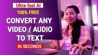 Best AI: How to transcribe Video or audio to text for free