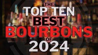 The Best Bourbon of 2024 is...