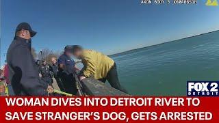 Woman dives into Detroit River to save dog, ends up in handcuffs