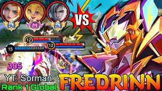 No.1 Fredrinn vs Top Global & Supreme Enemies - Top 1 Global Fredrinn by YT: Sorman. - MLBB