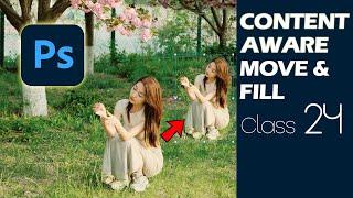 Content Aware Fill & Move Photoshop 2024 Image Manipulation (Class 24)