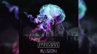 Sunday Night Syndrome - Elusion (audio)