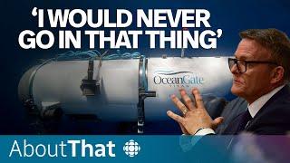 Why the OceanGate whistleblower says the Titan implosion was inevitable | About That