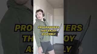 Programmers that enjoy Assembly #programming #coding #shorts