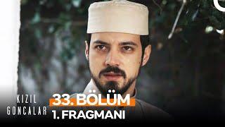 Kızıl Goncalar 33. Bölüm 1. Fragmanı | "O Azap Sana Layıktır!"