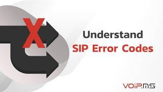 Understand SIP Error Codes with VoIP.ms