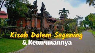 Kisah Dalem Segening dan Keturunannya