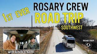 Rosary Crew Road Trip #1