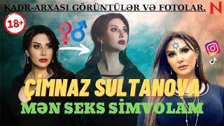 +18. Çimnaz Sultanova-" Mən Seks Simvolam". Yəhudi-Seks simvol. Tərbiyəsiz Kadrlar. YENİ...