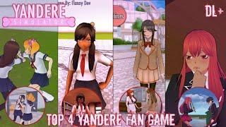 TOP 4 YANDERE FAN GAMES FOR ANDROID||DL++