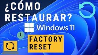 ¿Cómo restaurar Windows 11? | Reinicio de Fábrica Windows 11 Tutorial en español México