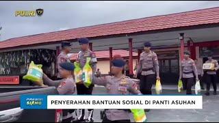 POLDA KALIMANTAN UTARA MENGGELAR KEGIATAN BANTUAN SOSIAL DI PANTI ASUHAN ARTA WALIDAH AISYAH