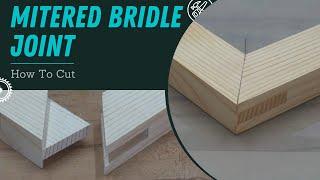 How to Cut a Mitered Bridle Joint | Wood Corner Joints