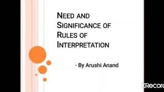 Need and Significance of Rules of Interpretation