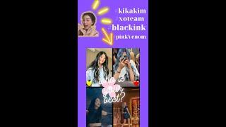 [ NEW ] Who's Your Best??   Pinned Your Comment  XOTEAM - KIKAKIM - BLACKPINK