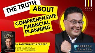 The Truth About Comprehensive Financial Planning