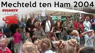 Mechteld ten Ham/Nacht van Bergh 2004