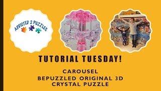 Carousel 3D Crystal Puzzle by Bepuzzled Tutorial