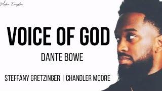 Dante Bowe - Voice of God (shorter version w/ lyrics)