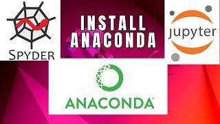 Install Anaconda Python, Jupyter Notebook, Spyder on Ubuntu 22.04 LTS Linux