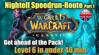 Classic WoW Startzone-Speedrun! Part 1.1 Night Elf !