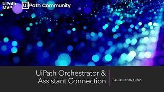 Connecting Assistant with UiPath Orchestrator | RPA | Interactive Sign in