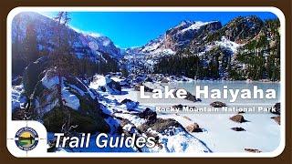 A Snowy Hike to Lake Haiyaha | Trail Guide | ROCKY MOUNTAIN NATIONAL PARK