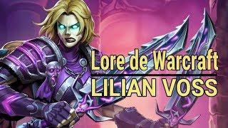 WARCRAFT : Histoire de Lilian Voss