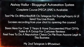 Akshay Hallur course - BloggingX Automation System download