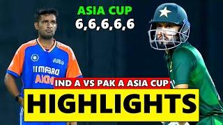 INDIA VS PAKISTAN EMERGING ASIA CUP HIGHLIGHTS 2024 | IND A VS PAK A HIGHLIGHTS