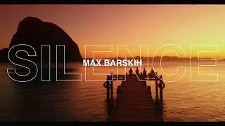 Max Barskih--Silence