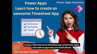 Power Apps - how to make a fully functional Timesheet App for your business - template included!