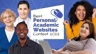 Best Personal Academic Websites Contest 2022 NOW OPEN!!!