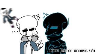 When horror!sans annoys Y/N : | -!shxshie!- | undertale au(s)