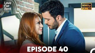 Love For Rent Episode 40 HD (English Subtitle)