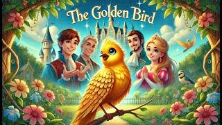 The Golden Bird | Fairy Tales on Youtube | Bedtime stories fairy tales | Moral story