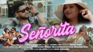 Señorita - Dylan Rodrigues ft.Waking Grunt | Mariola Vaz | New Konkani /English Music Video | 2024