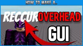 How to Make a Name Tag/Overhead GUI in Roblox Studio | Roblox Studio Scripting Tutorial