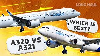 The Airbus A320 vs A321: What Plane Is Best?