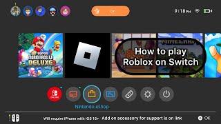 How to play Roblox on the Nintendo Switch! (2025)