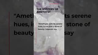 The Mystery of Amethyst