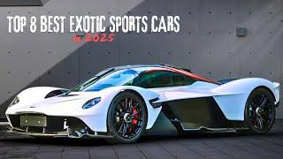 TOP 8 BEST EXOTIC SPORTS CARS IN 2025 | Best Car | D2 oto