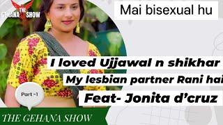 THE GEHANA SHOW | JONITA D’CRUZ | PODCAST | ULLU ACTRESS | PART 1 | CORPORATE KAND | THAND KA MAZA