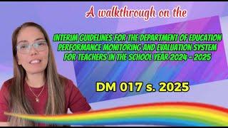 A walkthrough on the DM 017 s. 2025 | Understanding the PMES 2025 for Teachers #rpms #teacherracky