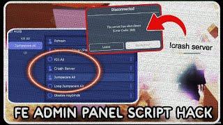 [ FE ] Admin Panel Script Hack - ROBLOX SCRIPTS - Crash Server, Jumpscare All, Kill All