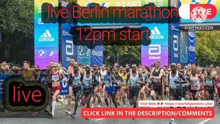 Berlin marathon 2023  12pm live