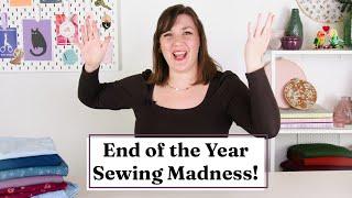 Year End Sewing Madness! Gifts, WIPs, New Fabrics - Oh My!