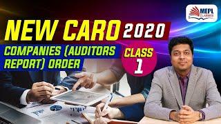 New CARO 2020 1st Class - COMPANIES (AUDITORS REPORT) ORDER | Mohit Agarwal