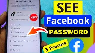 How to See Facebook Password if you Forgot 2024 | New Process