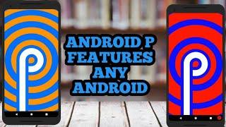 How to get android p features on any Android phone! android peppermint